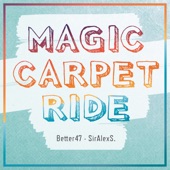 Magic Carpet Ride artwork