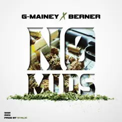No Mids (feat. G-Mainey) Song Lyrics