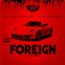 Foreign (feat. Chriz Milly) - Milton Bradley lyrics