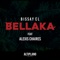 Bellaka (feat. Alexis Chaires) - Bissay CL lyrics