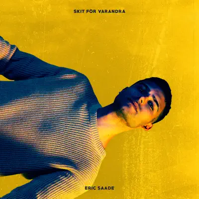 Skit för varandra - Single - Eric Saade