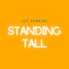 Standing Tall - Single