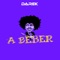 A Beber (feat. Jay Exh) - Darek lyrics