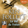 Le Vol du Frelon - Ken Follett
