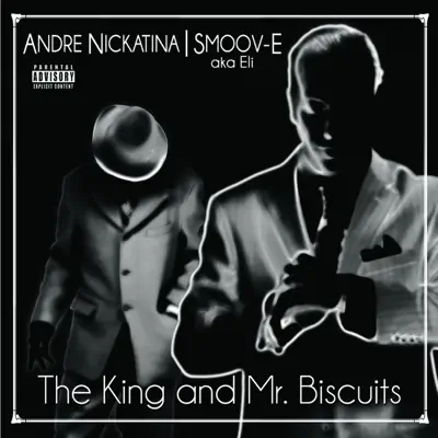 The King and Mr. Biscuits - Andre Nickatina