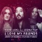 I Love My Friends (feat. Icona Pop) - Steve Aoki lyrics