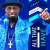 All That I Have (One God) - Single