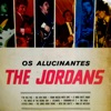 Os Alucinantes, 1965