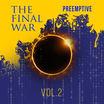 Preemptive, Vol. 2 - Final War