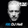 Faze #86: DJ Hell