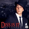 Diss Is It (The Mixtape) - EP, 2010