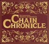 Chain Chronicle 5th Anniversary (Original Soundtrack)