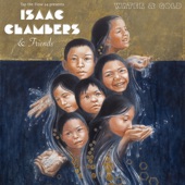 Isaac Chambers - Water & Gold