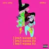 I don't wanna die (feat. Ionika) - Single album lyrics, reviews, download