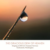 The Gracious Dew of Heaven artwork