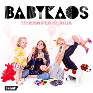 Babykaos med Jennifer & Julia