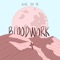 BloodWork (feat. ReGideon Peoplez) - Shyne On Me lyrics
