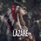 Lazare - R3ckzet & Jon Mesquita lyrics