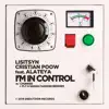 I'm In Control (feat. Alateya) - EP album lyrics, reviews, download