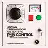 Stream & download I'm In Control (feat. Alateya) - EP