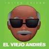 Stream & download El Viejo Andrés - Single