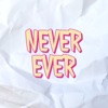 Never Ever (Homemade Sessions) - Single