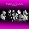 Don't Kill My High (Remixes) [feat. Wiz Khalifa & Social House] - EP album lyrics, reviews, download