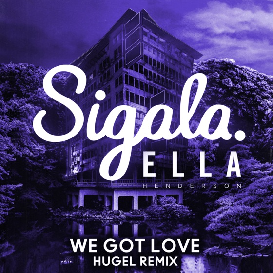 Cover artwork for We Got Love (feat. Ella Henderson)