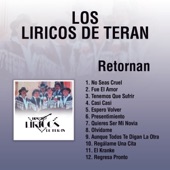 Los Liricos De Teran - No Seas Cruel