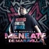 Meneate de Maravilla - Single