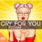 Cry for You - Richar Beat lyrics