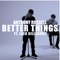 Better Things (feat. Jack Gillbanks) artwork