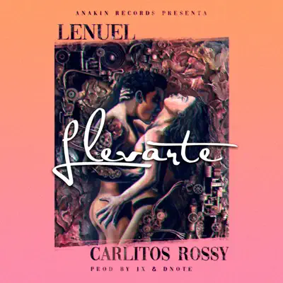 Llevarte - Single - Carlitos Rossy