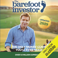 Scott Pape - The Barefoot Investor: The Only Money Guide You'll Ever Need (Unabridged) artwork