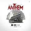 Anthem (feat. 48141 Voe) - Single album lyrics, reviews, download