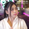 Nagih Welas - Single