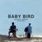 Baby Bird - Single