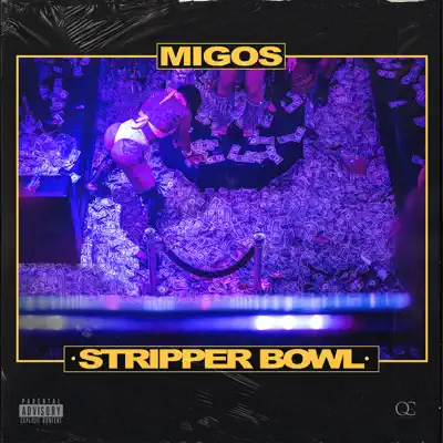 Stripper Bowl - Single - Migos