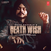 Inder Dosanjh - Death Wish - Single artwork