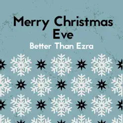Merry Christmas Eve - Single - Better Than Ezra