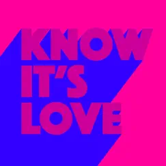 Know It's Love (Extended Mix) Song Lyrics