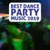 Best Dance Party Music 2019 album cover