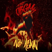 The OBGMs - Not Again