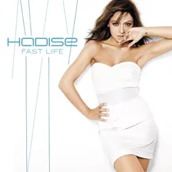Fast Life - Single - Hadise Fast Life - Single - Hadise