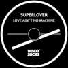 Love Ain't No Machine - Single