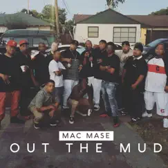 Out the Mud - Single by Mac Mase album reviews, ratings, credits