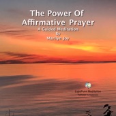 Marilyn Joy - The Power of Affirmative Prayer