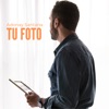 Tu Foto - Single