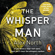 Alex North - The Whisper Man