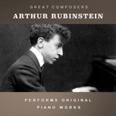 Arthur Rubinstein Performs Original Piano Works artwork